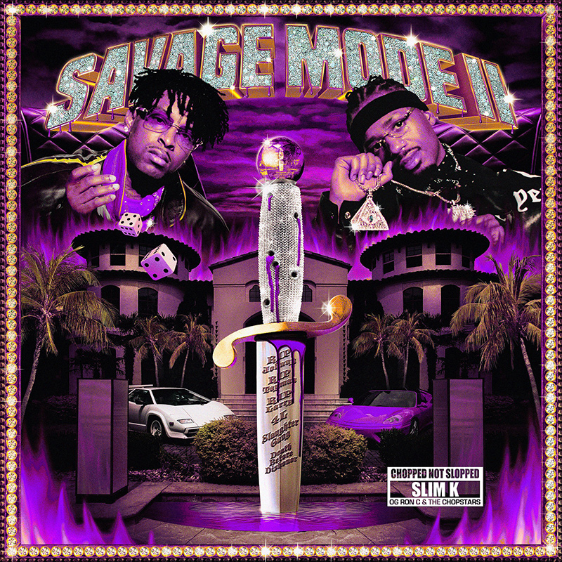 Savage Mode 2 Chopped Not Slopped